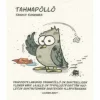 Luonnelinnut tiskirätti Tahmapöllö